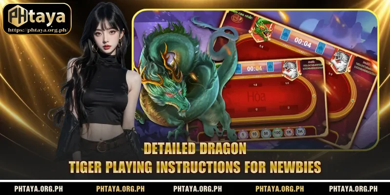 Detailed Dragon Tiger playing instructions for newbies