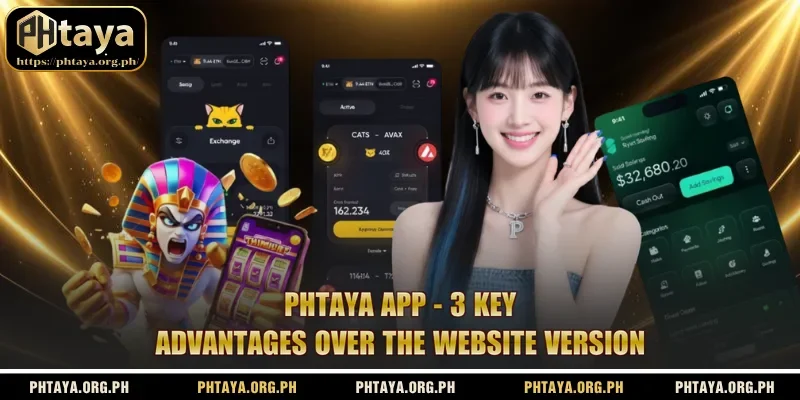 Phtaya App - 3 Key Advantages Over The Website Version