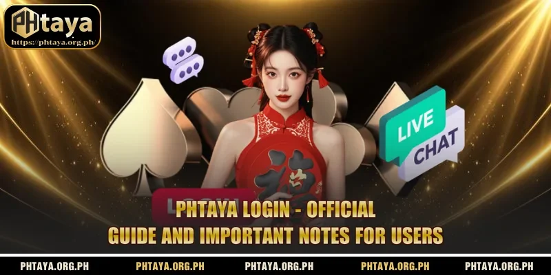 Phtaya Login - Official Guide And Important Notes For Users