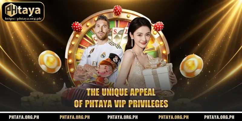 The unique appeal of Phtaya VIP privileges